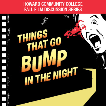 HCC Fall Film Discussions: Things That Go Bump in the Night.