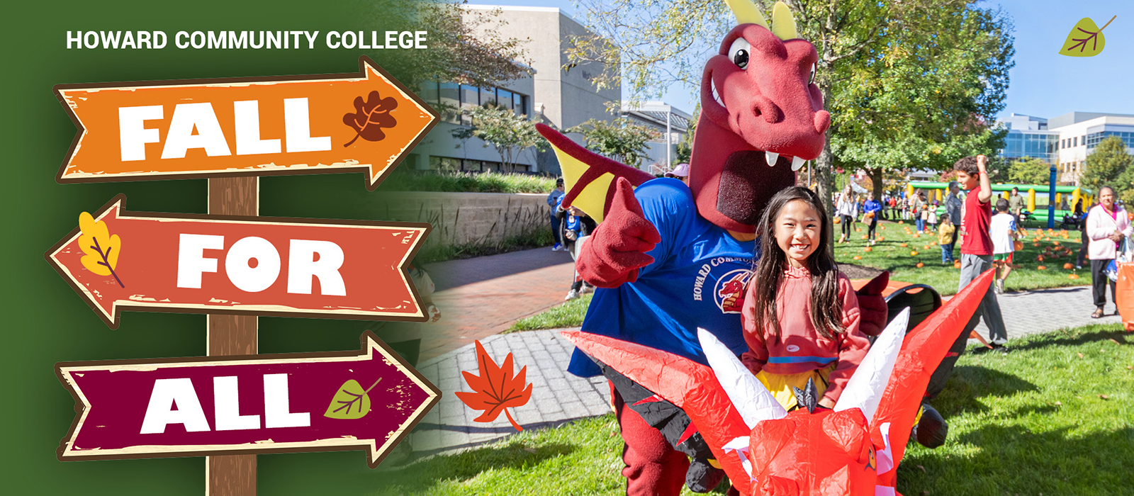Howard Community College’s fall-themed graphic features colorful signs reading “Fall for All” alongside the college’s dragon mascot posing with a child at an outdoor campus event.