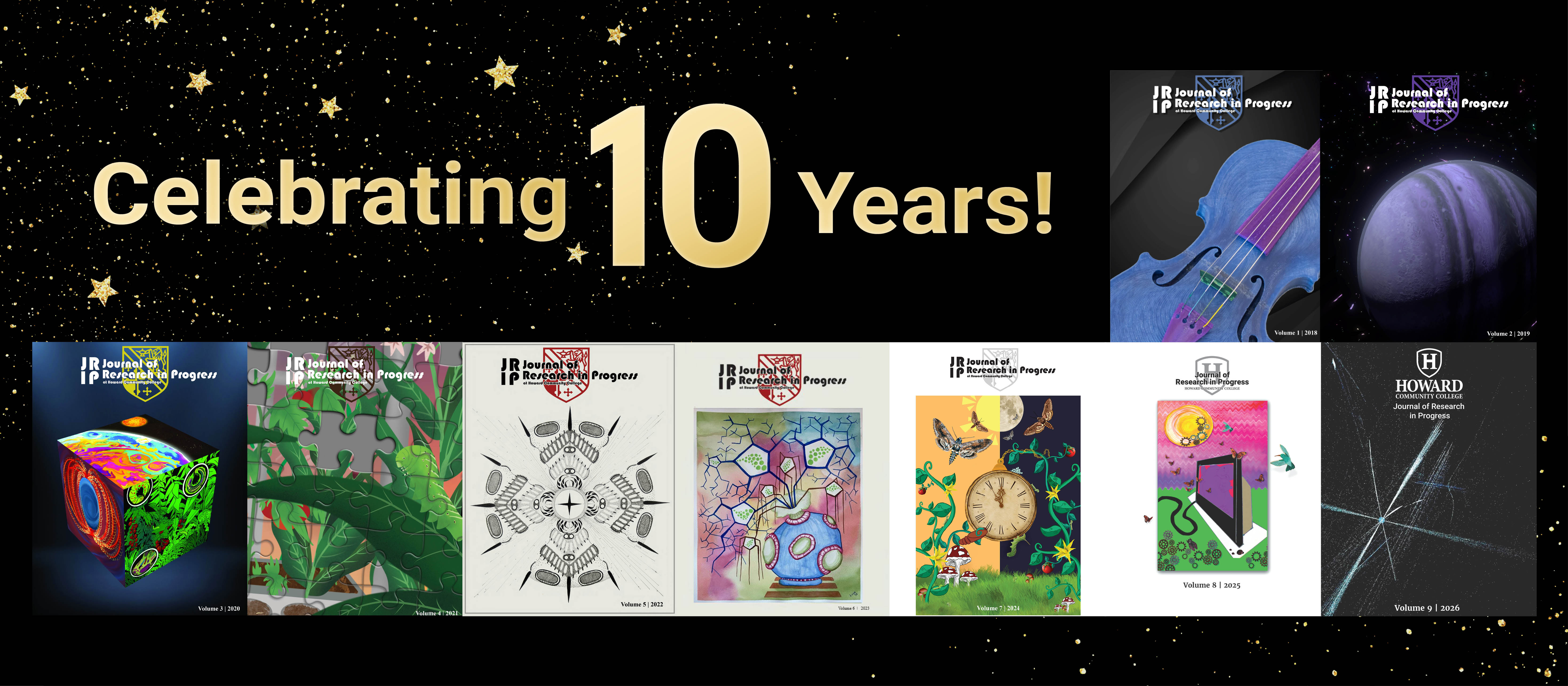 Celebrating 10 Years! banner featuring the covers of Volumes 1–9 of the Journal of Research in Progress, with gold stars on a black background.
