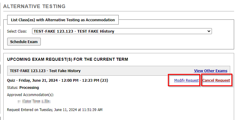 In the alternative testing page, the upcoming exam request is shown and on the right side of the exam request there is an option to modify request and cancel request selected in red square boarder.